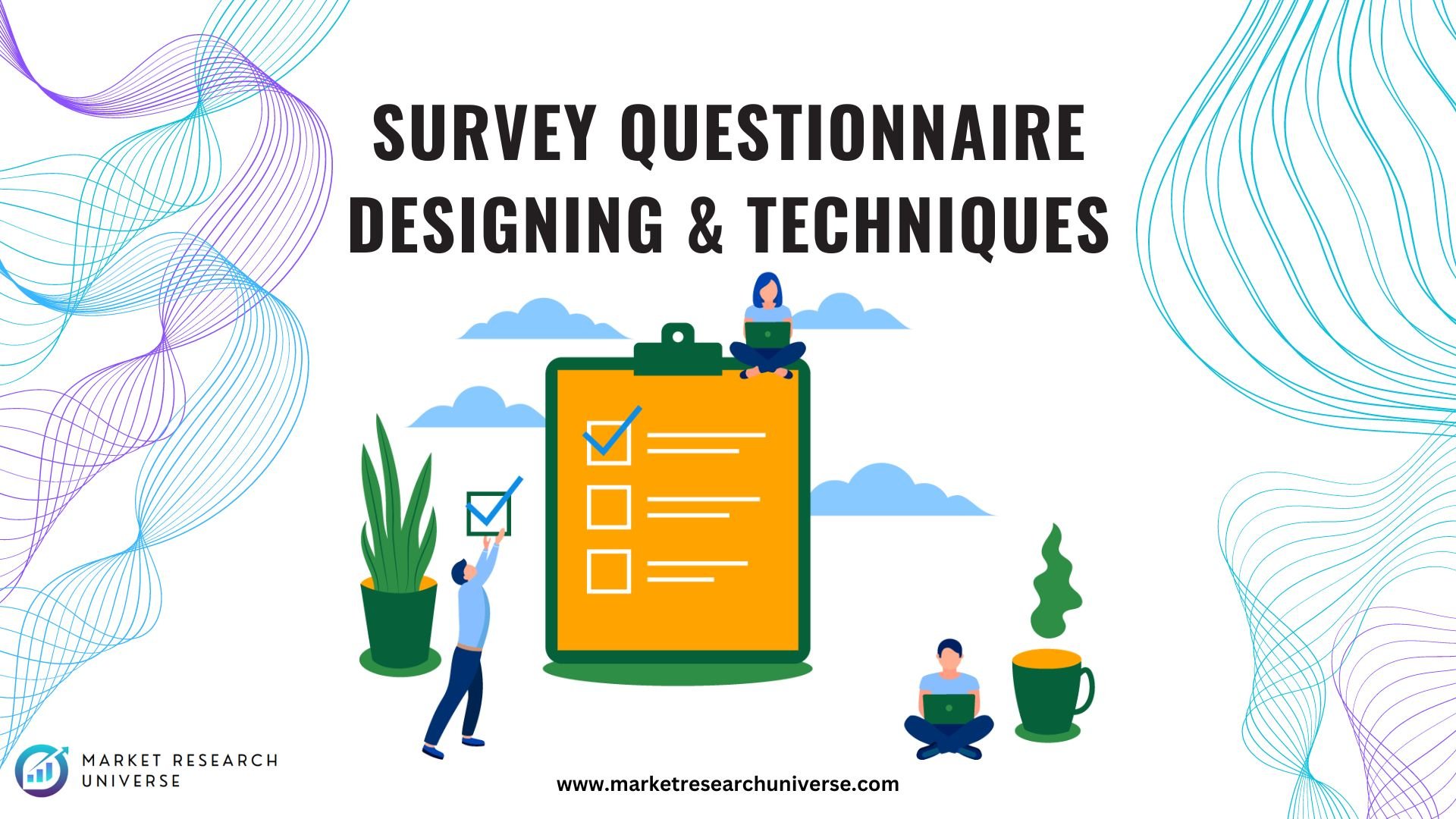 Survey Questionnaire Designing and Techniques - Market Research ...