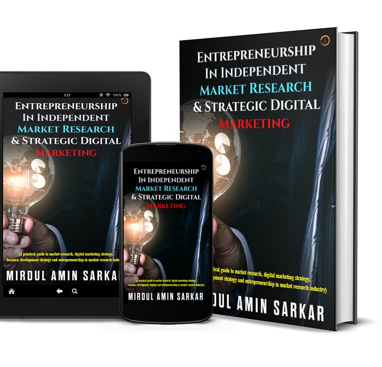 Entrepreneurship in Independent Market Research and Strategic Digital Marketing_Book By Mirdul Amin Sarkar.jpg